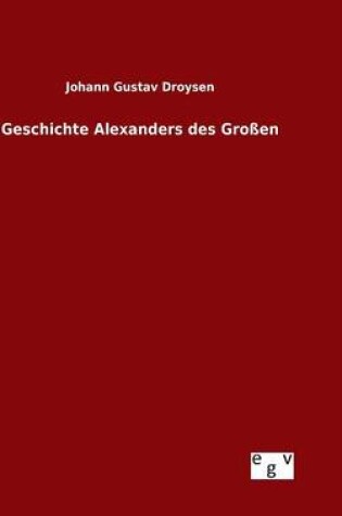 Cover of Geschichte Alexanders des Grossen