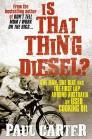 Cover of Is That Thing Diesel?
