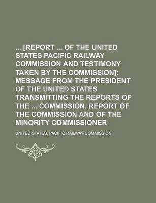 Book cover for [Report of the United States Pacific Railway Commission and Testimony Taken by the Commission]