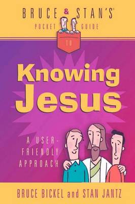Book cover for Bruce & Stan's Pocket Guide to Knowing Jesus