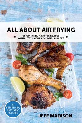 Book cover for All about Air Frying