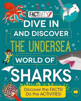 Book cover for Factivity Dive In and Discover the Undersea World of Sharks
