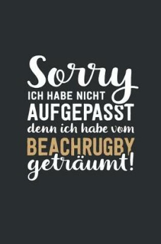 Cover of Ich habe vom Beachrugby getraumt