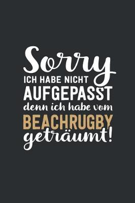 Book cover for Ich habe vom Beachrugby getraumt