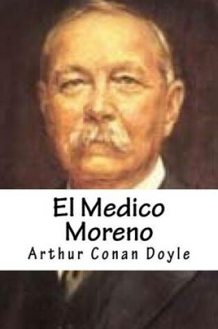 Cover of El Medico Moreno