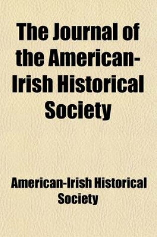 Cover of The Journal of the American-Irish Historical Society (Volume 3)