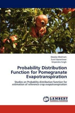 Cover of Probability Distribution Function for Pomegranate Evapotranspiration