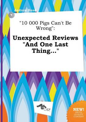 Book cover for 10 000 Pigs Can't Be Wrong