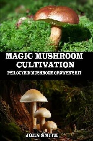 Cover of Magic Mushroom Cultivation