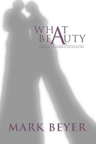 Cover of What Beauty