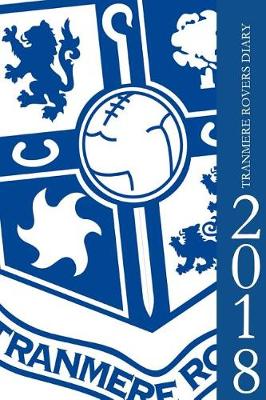 Book cover for Tranmere Rovers Diary 2018