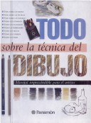 Book cover for Todo Sobre la Tecnica del Dibujo