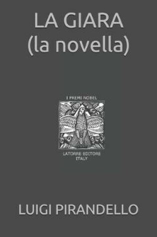 Cover of LA GIARA (la novella)