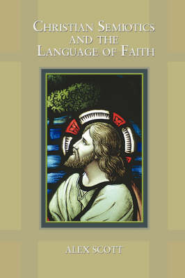 Book cover for Christian Semiotics and the Language of Faith