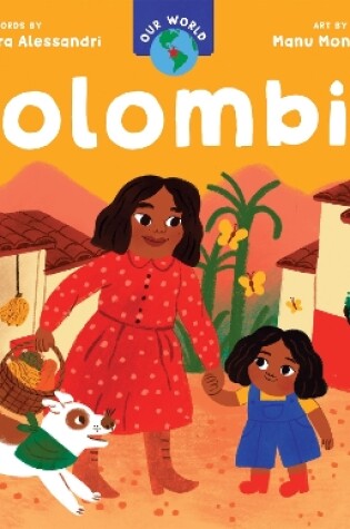 Cover of Our World: Colombia