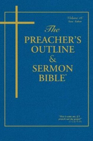 Cover of The Preacher's Outline & Sermon Bible - Vol. 16