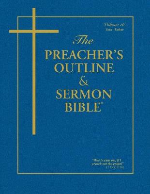 Cover of The Preacher's Outline & Sermon Bible - Vol. 16