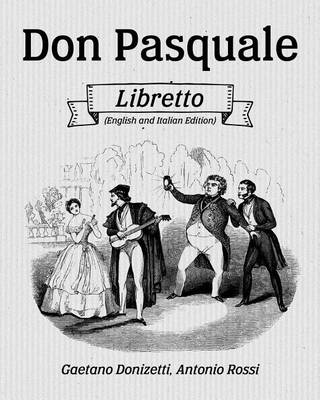 Book cover for Don Pasquale Libretto (English and Italian Edition)