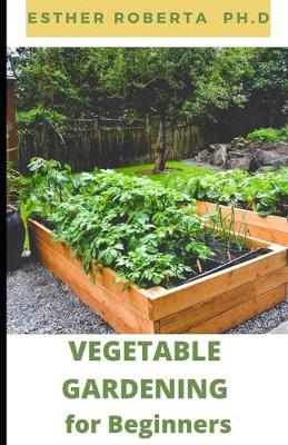 Book cover for Vegetable Gardening for Beginners