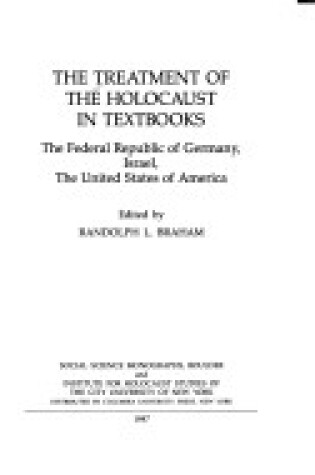 Cover of The Treatment of the Holocaust in Textbooks