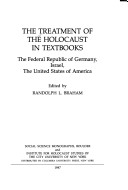 Book cover for The Treatment of the Holocaust in Textbooks