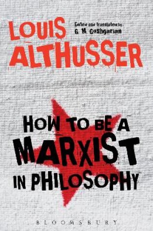 Cover of How to Be a Marxist in Philosophy