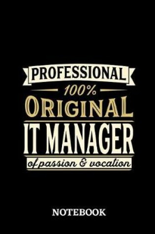 Cover of Professional Original IT ManagerNotebook of Passion and Vocation