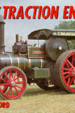Cover of The Heyday of the Traction Engine