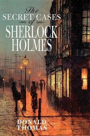 Cover of The Secret Cases of Sherlock Holmes