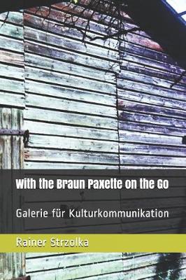 Book cover for With the Braun Paxette on the Go