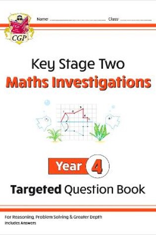 Cover of New KS2 Maths Investigations Year 4 Targeted Question Book