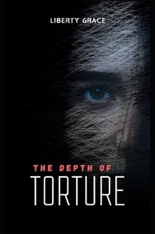Cover of The Depth of Torture