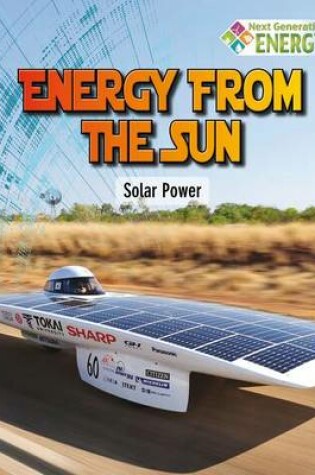 Cover of Energy from the Sun: Solar Power