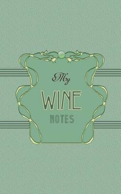 Book cover for My Wine Notes