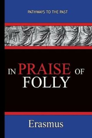 Cover of In Praise of Folly - Erasmus