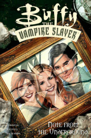 Cover of Buffy The Vampire Slayer: Note From The Underground