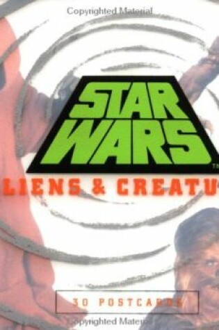 Cover of Star Wars; Aliens & Creatures