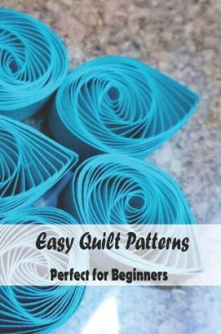 Cover of Easy Quilt Patterns