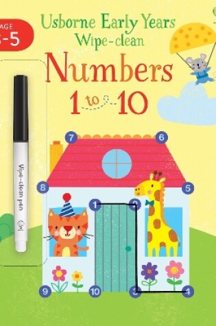 Cover of Early Years Wipe-Clean Numbers 1 to 10