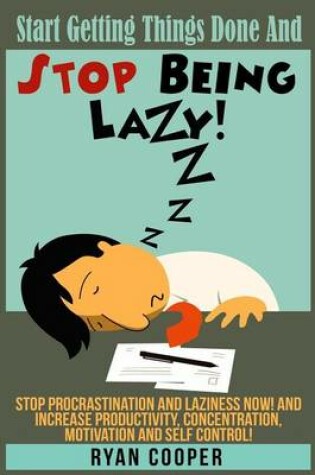 Cover of Stop Being Lazy