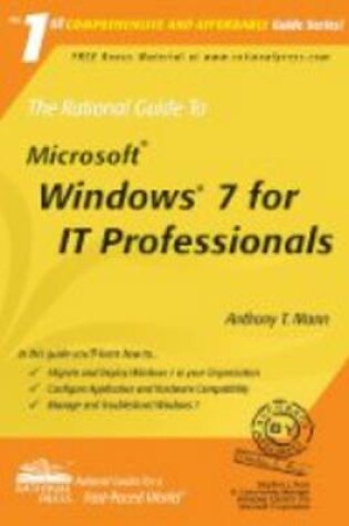 Cover of The Rational Guide to Microsoft Windows 7 for IT Professionals