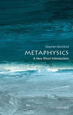 Cover of Metaphysics: A Very Short Introduction