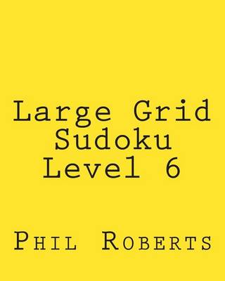 Book cover for Large Grid Sudoku Level 6