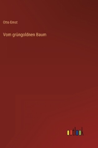 Cover of Vom grüngoldnen Baum