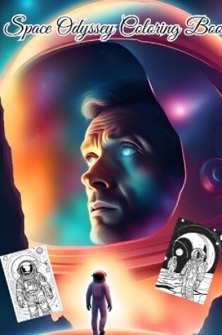 Cover of Space Odyssey Coloring Book For Girls