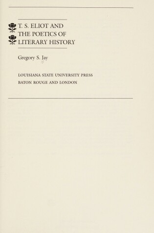 Cover of T.S.Eliot and the Poetics of Literary History