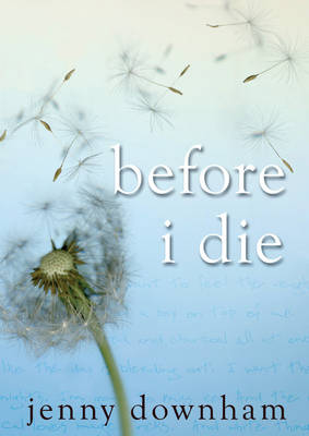 Before I Die by Jenny Downham