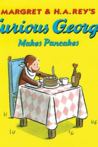 Cover of Curious George Makes Pancakes Book & Cassette