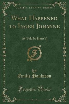 Book cover for What Happened to Inger Johanne