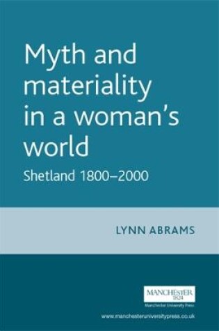 Cover of Myth and Materiality in a Woman’s World